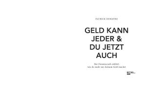 Patrick Dewayne: Geld kann jeder & du jetzt auch 