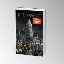 Heide Franck, Alexandra Jordan, Rebecca F. Kuang: Babel 