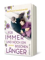 Barbara Leciejewski: Für immer und noch ein bisschen länger 