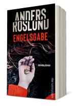 Anders Roslund: Engelsgabe (Ewert Grens ermittelt 3) 