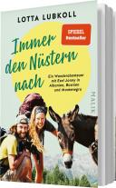 Lotta Lubkoll: Immer den Nüstern nach 