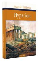 Friedrich Hölderlin: Hyperion 