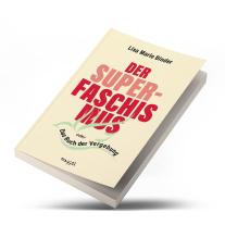 Lisa Marie Binder: Der Super-Faschismus 