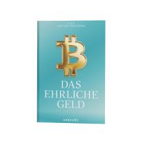 Alex von Frankenberg: Bitcoin – Das ehrliche Geld 