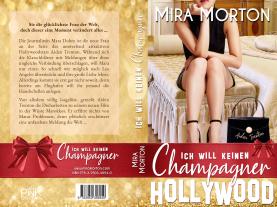 Mira Morton: Ich will keinen Champagner 