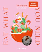 Anna Lippke: Eat what you need 