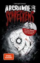 CreepyPastaPunch, Christoph Schmuck: Abgründe des Schreckens 