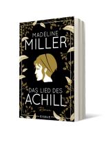 Madeline Miller: Das Lied des Achill 