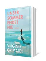 Sabine Schwenk, Virginie Grimaldi: Unser Sommer endet nie 