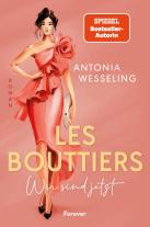 Antonia Wesseling: Les Bouttiers – Wir sind jetzt 