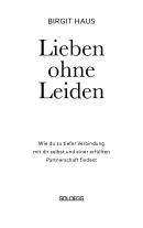 Birgit Haus: Lieben ohne Leiden 
