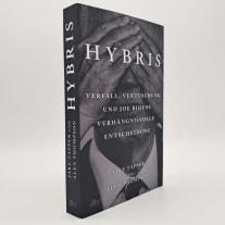 Henning Dedekind, Christina Hackenberg, Ursula Held, Hans-Peter Remmler, Karin Schuler, Violeta Topalova, Jake Tapper, Alex Thompson: Hybris 