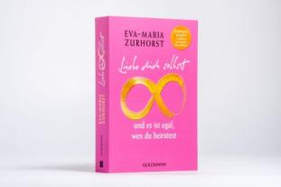 Eva-Maria Zurhorst: Liebe dich selbst und es ist egal, wen du heiratest 