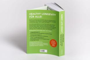 Petra Bracht, Christoph Glaser, Roland Liebscher-Bracht: Lange gut leben 