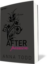 Corinna Vierkant-Enßlin, Julia Walther, Anna Todd: After passion 