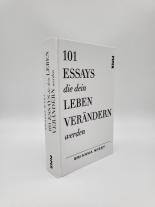 Anja Lerz, Ursula Pesch, Brianna Wiest: 101 Essays, die dein Leben verändern werden 