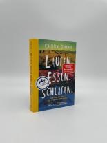 Christine Thürmer: Laufen. Essen. Schlafen. 