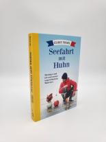Barbara Neeb, Katharina Schmidt, Guirec Soudée: Seefahrt mit Huhn 
