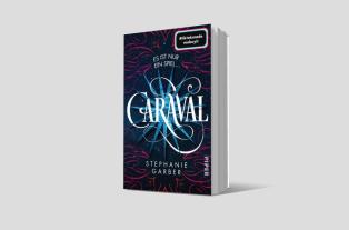 Diana Bürgel, Stephanie Garber: Caraval 