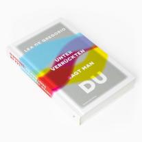 Lea de Gregorio: Unter Verrückten sagt man du 