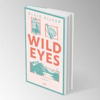 Maike Hallmann, Elsie Silver: Wild Eyes 