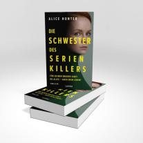 Rainer Schumacher, Alice Hunter: Die Schwester des Serienkillers 