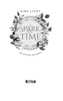 Kira Licht: A Spark of Time - Ein Date mit Mr Darcy 