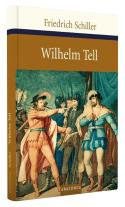 Friedrich Schiller: Wilhelm Tell 