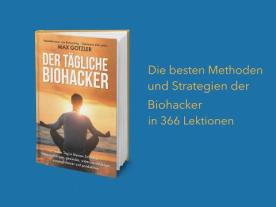 Max Gotzler: Der tägliche Biohacker 