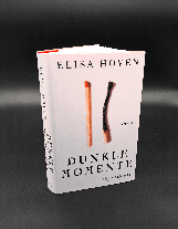 Elisa Hoven: Dunkle Momente 