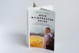 Manuel Larbig: Mein Wildkräuter-Guide 