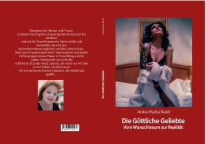 Anna Maria Kastl: Die Göttliche Geliebte 