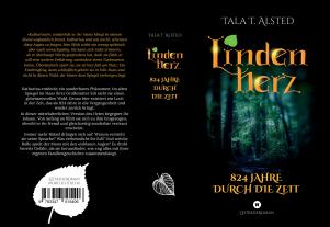 Tala T. Alsted: Lindenherz - 824 Jahre durch die Zeit 