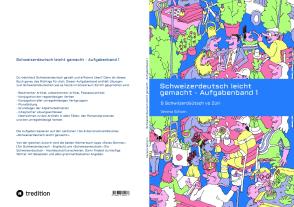 Verena Schorn: Schweizerdeutsch leicht gemacht - Aufgabenband 1 