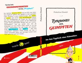 Mahatma Bhakdi: Tyrannei der Geimpften 