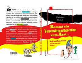 Mahatma Bhakdi, Mahatma Prof. Dr. Bhakdi: Kommt ein Verschwörungstheoretiker zum Arzt... 
