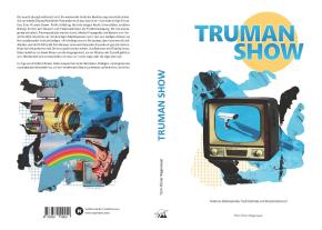 Tom-Oliver Regenauer, Swiss Caldera Media | regenauer.press, Swiss Caldera Media regenauer. press: TRUMAN SHOW 
