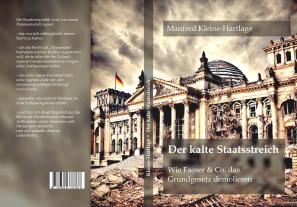 Manfred Kleine-Hartlage: Der kalte Staatsstreich 