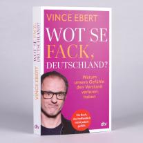 Vince Ebert: Wot Se Fack, Deutschland? 