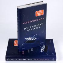Hanna Granz, Alex Schulman: Jetzt beginnt das Leben 