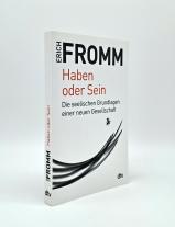 Erich Fromm, Rainer Funk: Haben oder Sein 