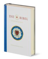Die Bibel nach Martin Luthers Übersetzung. Lutherbibel. Revidiert 2017. Mit Apokry-phen. Jubiläumsausgabe. Großer Infoteil: Biografie Martin Luther I Luthers Reden I 500 Jahre Reformation. 