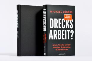 Michael Lüders: Drecksarbeit? 