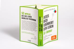 Martin Wehrle: Dieses Buch verändert dein Leben für immer 