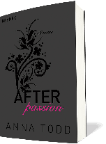 Corinna Vierkant-Enßlin, Julia Walther, Anna Todd: After passion 