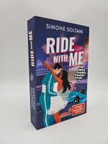 Bettina Hengesbach, Simone Soltani: Ride with me – Die Rennstrecke ist sein Leben, bis sie ihn aus der Spur bringt 