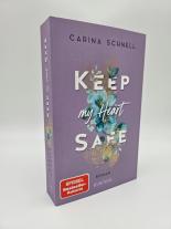 Carina Schnell: Keep My Heart Safe 