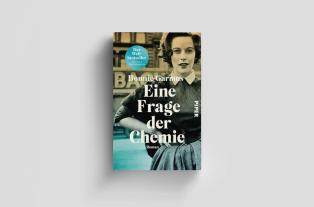 Klaus Timmermann, Ulrike Wasel, Bonnie Garmus: Eine Frage der Chemie 
