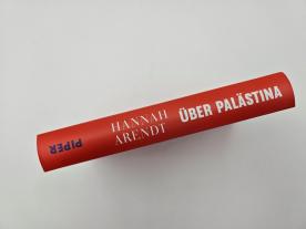 Mike Hiegemann, Thomas Meyer, Hannah Arendt: Über Palästina 