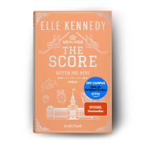 Christina Kagerer, Elle Kennedy: The Score – Mitten ins Herz 